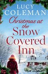 Christmas at the Snow Covered Inn - Lucy Coleman - 9781471415654