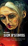 Sick B*stards - Matt Shaw - 9781471620201