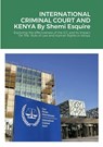 International Criminal Court and Kenya - Shemi Esquire - 9781471658068