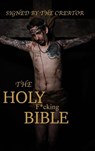 The Holy F*cking Bible - Matt Shaw - 9781471759451