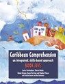 Caribbean Comprehension: An integrated, skills based approach Book 5 - Karen Morrison ; Daphne Paizee ; Gladys Morgan ; Janice Cunningham ; Sharon Hayles ; Vedelia Roberts ; Una Belmontes - 9781471806414