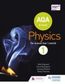 AQA A Level Physics Student Book 1 - Nick England ; Jeremy Pollard ; Nicky Thomas ; Carol Davenport - 9781471828928