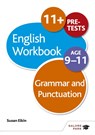 Grammar & Punctuation Workbook Age 9-11 - Susan Elkin - 9781471829666