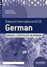 Edexcel International GCSE and Certificate German Grammar Workbook - Helen Kent ; Marian Jones - 9781471833151