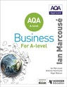 AQA Business for A Level (Marcouse) - Ian Marcouse ; Nigel Watson ; Andrew Hammond - 9781471835698