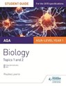 AQA AS/A Level Year 1 Biology Student Guide: Topics 1 and 2 - LOWRIE,  Pauline - 9781471843242