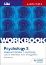 AQA Psychology for A Level Workbook 3 - Molly Marshall - 9781471845192
