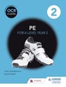 OCR A Level PE Book 2 - John Honeybourne ; Sarah Powell - 9781471851001