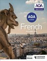 AQA A-level French (includes AS) - Hodder Education - 9781471857959