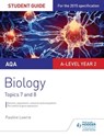 AQA AS/A-level Year 2 Biology Student Guide: Topics 7 and 8 - Pauline Lowrie - 9781471858406