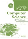 Cambridge IGCSE Computer Science Workbook - WATSON,  David ; Williams, Helen - 9781471868672