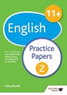 11+ English Practice Papers 2 - Victoria Burrill - 9781471875007