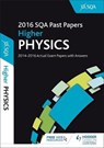 Higher Physics 2016-17 Sqa Past Papers with Answers - Sqa - 9781471891007