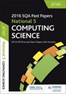 National 5 Computing Science 2016-17 Sqa Past Papers with Answersnational 5 - Sqa - 9781471891052