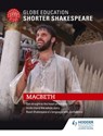 Globe Education Shorter Shakespeare: Macbeth - Globe Education - 9781471893971