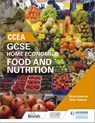 CCEA GCSE Home Economics: Food and Nutrition - Nicola Anderson ; Claire Thomson - 9781471894848