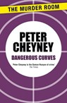 Dangerous Curves - Peter Cheyney - 9781471901607