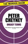 Uneasy Terms - Peter Cheyney - 9781471901713