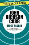 Most Secret - John Dickson Carr - 9781471905391