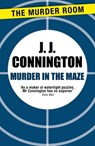 Murder in the Maze - J J Connington - 9781471905926