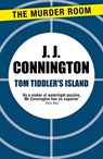 Tom Tiddler's Island - J J Connington - 9781471906343