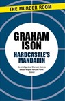 Hardcastle's Mandarin - Graham Ison - 9781471918643