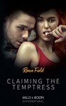 Claiming The Temptress (Mills & Boon) - Renee Field - 9781472001160