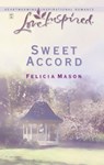 Sweet Accord (Mills & Boon Love Inspired) - Felicia Mason - 9781472021526