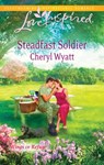 Steadfast Soldier (Wings of Refuge, Book 7) (Mills & Boon Love Inspired) - Cheryl Wyatt - 9781472022486