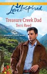 Treasure Creek Dad (Alaskan Bride Rush, Book 2) (Mills & Boon Love Inspired) - Terri Reed - 9781472022684