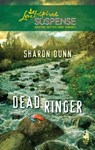 Dead Ringer (Mills & Boon Love Inspired) - Sharon Dunn - 9781472023469