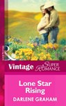 Lone Star Rising (The Baby Diaries, Book 2) (Mills & Boon Vintage Superromance) - Darlene Graham - 9781472025043