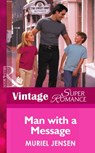 Man With A Message (The Men of Maple Hill, Book 2) (Mills & Boon Vintage Superromance) - Muriel Jensen - 9781472025104