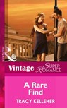 A Rare Find (School Ties, Book 2) (Mills & Boon Vintage Superromance) - Tracy Kelleher - 9781472026736