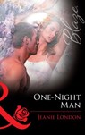 One-Night Man (Mills & Boon Blaze) - Jeanie London - 9781472029089