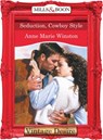 Seduction, Cowboy Style (Mills & Boon Desire) - Anne Marie Winston - 9781472037701