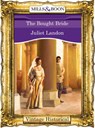 The Bought Bride (Mills & Boon Historical) - Juliet Landon - 9781472040534