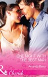 One Night With The Best Man (Mills & Boon Cherish) - Amanda Berry - 9781472048707