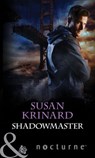 Shadowmaster (Nightsiders, Book 3) (Mills & Boon Nocturne) - Susan Krinard - 9781472050717