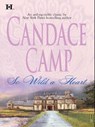 So Wild A Heart - Candace Camp - 9781472053466