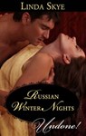Russian Winter Nights (Mills & Boon Historical Undone) - Linda Skye - 9781472055309