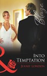 Into Temptation (Mills & Boon Blaze) - Jeanie London - 9781472056016