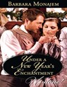 Under A New Year's Enchantment (Wicked Christmas Wishes, Book 2) (Mills & Boon Historical Undone) - Barbara Monajem - 9781472057280
