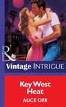 Key West Heat (Mills & Boon Vintage Intrigue) - Alice Orr - 9781472064820
