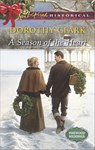 A Season Of The Heart (Pinewood Weddings, Book 4) (Mills & Boon Love Inspired Historical) - Dorothy Clark - 9781472073259