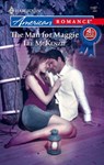 The Man for Maggie (Mills & Boon American Romance) - Lee McKenzie - 9781472075703