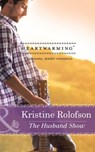 The Husband Show (Willing to Wed, Book 3) (Mills & Boon Heartwarming) - Kristine Rolofson - 9781472082992