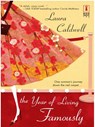 The Year Of Living Famously (Mills & Boon Silhouette) - Laura Caldwell - 9781472088802