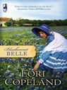 Bluebonnet Belle (Mills & Boon Silhouette) - Lori Copeland - 9781472093387