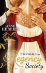 Proposals in Regency Society: Make-Believe Wife / The Homeless Heiress - Anne Herries - 9781472097118
